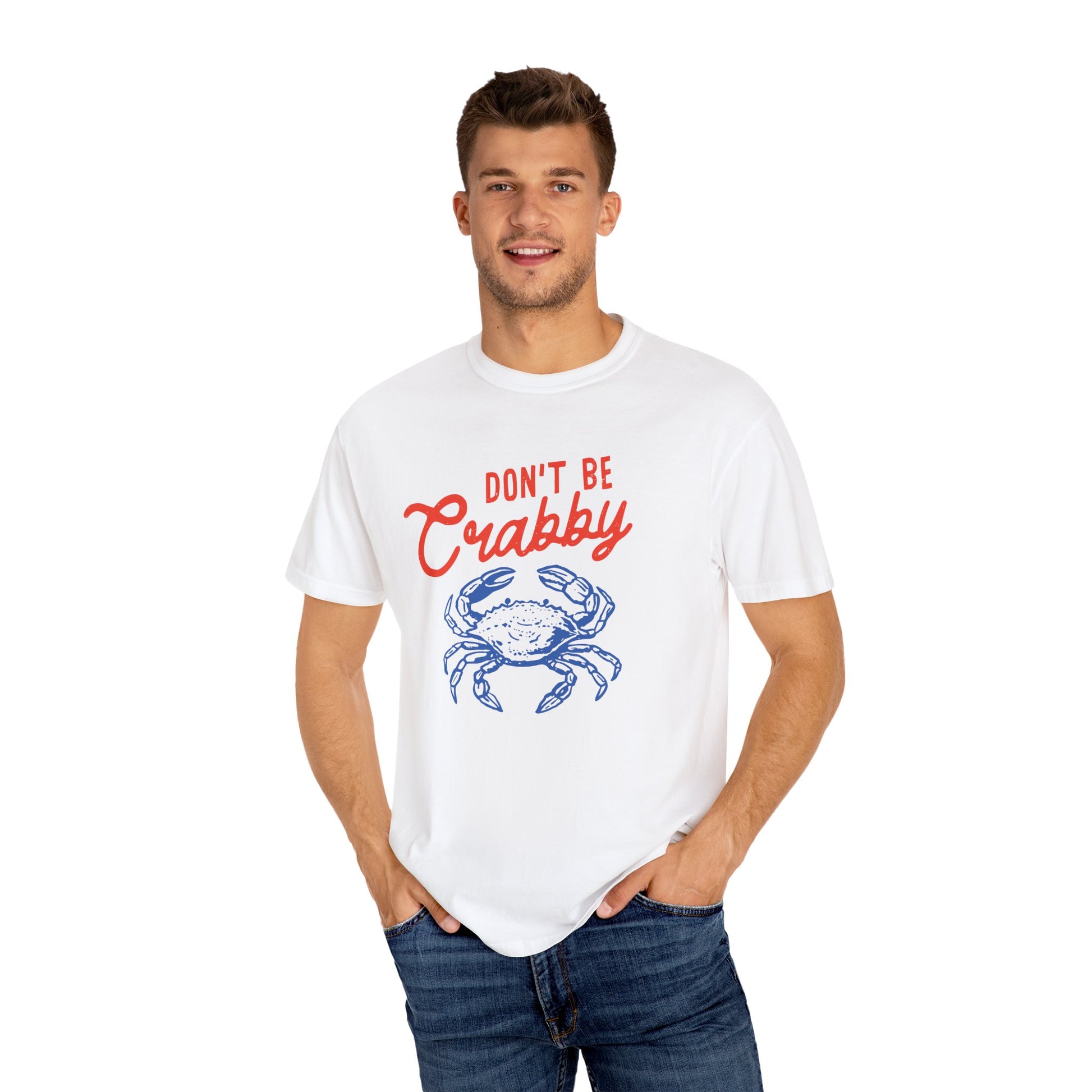DON'T BE CRABBY COMFORT COLORS T-SHIRT