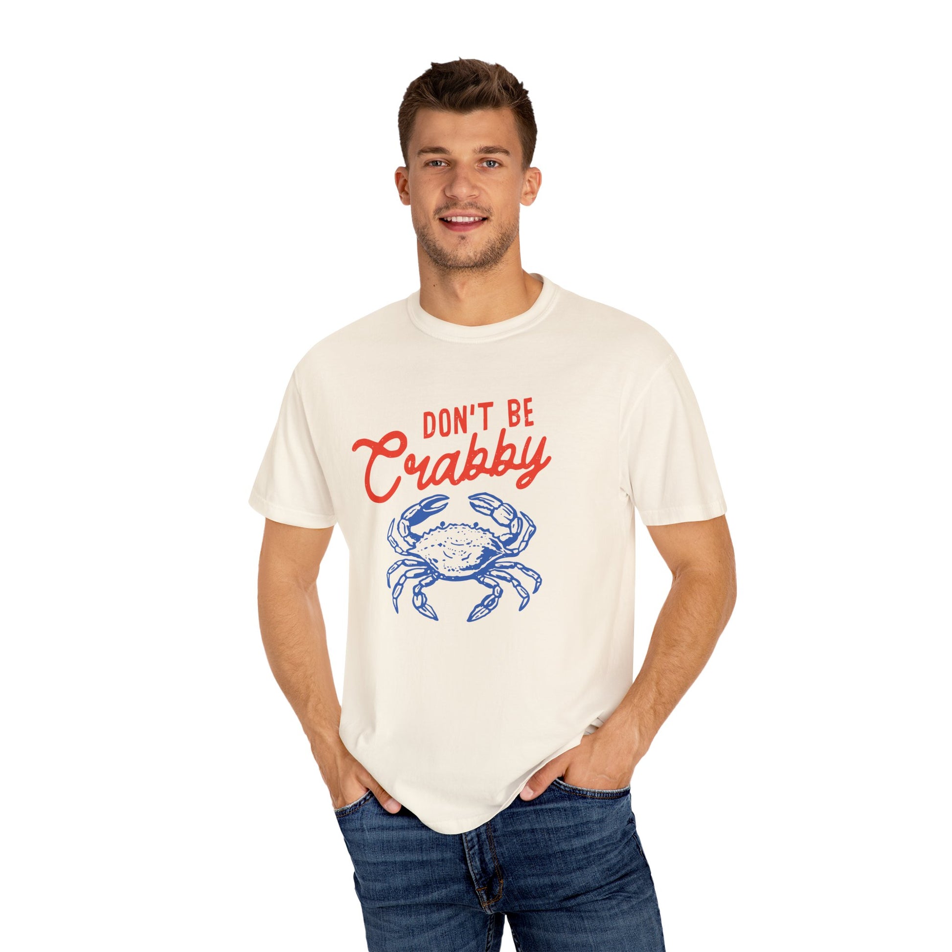 DON'T BE CRABBY COMFORT COLORS T-SHIRT